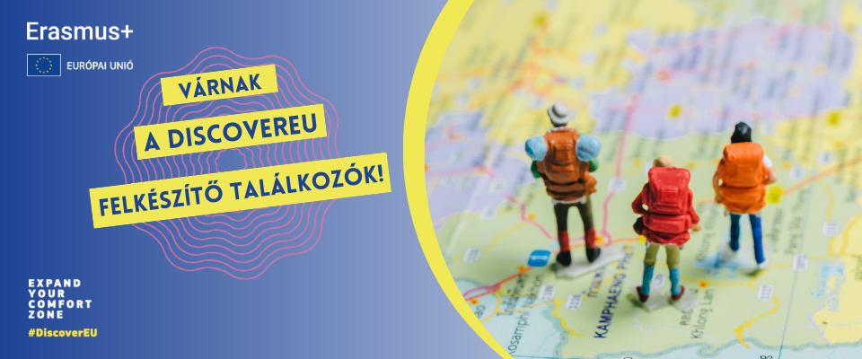 Ajánló grafika a DiscoverEU utad előtt állsz? Készülj velünk a kalandra! című tartalomhoz.